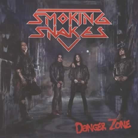 Smoking Snakes – Danger Zone