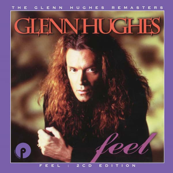 Glenn Hughes – Feel : 2CD Edition