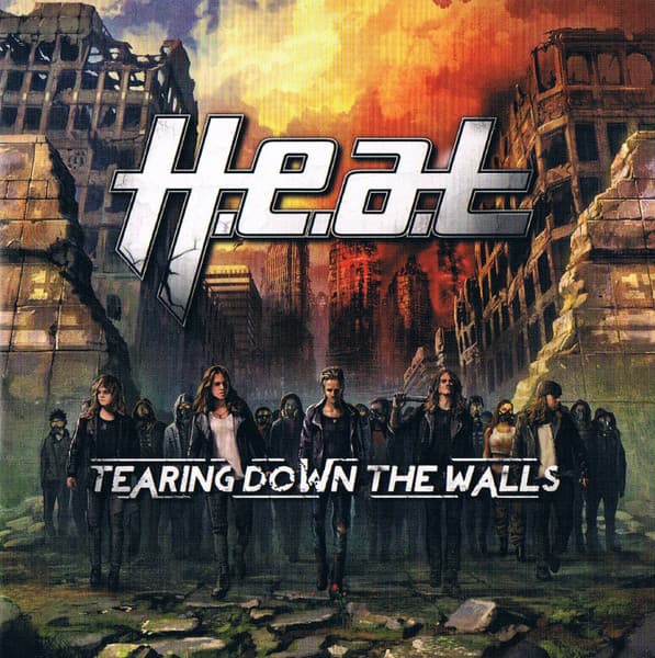 H.E.A.T – Tearing Down The Walls