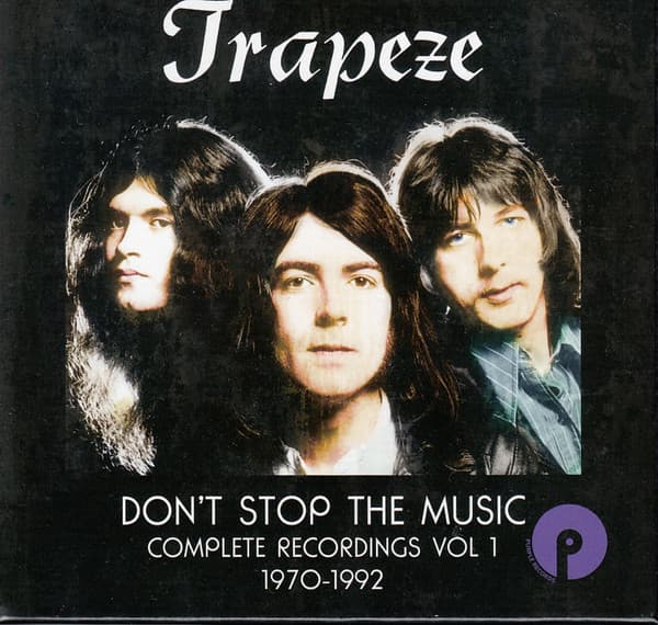 Trapeze – Don't Stop The Music Complete Recordings Vol 1 1970 - 1992