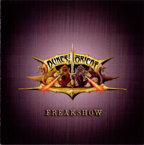 Dukes Of The Orient – Freakshow