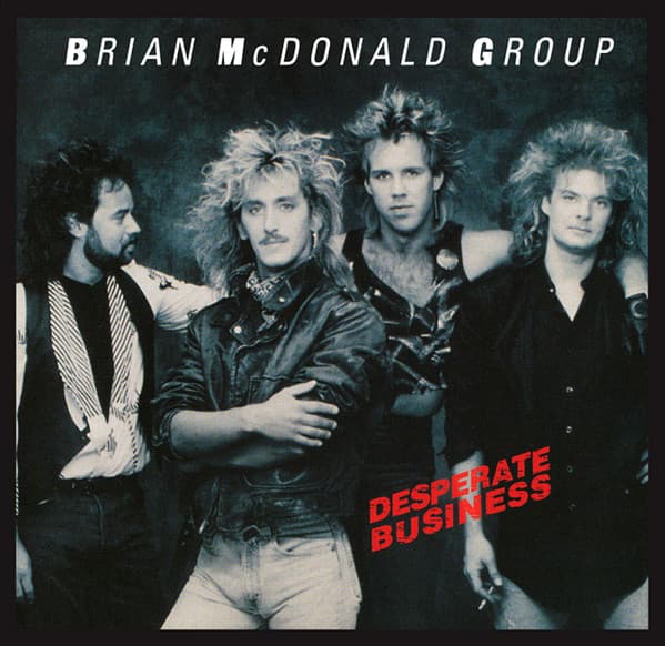 Brian McDonald Group – Desperate Business