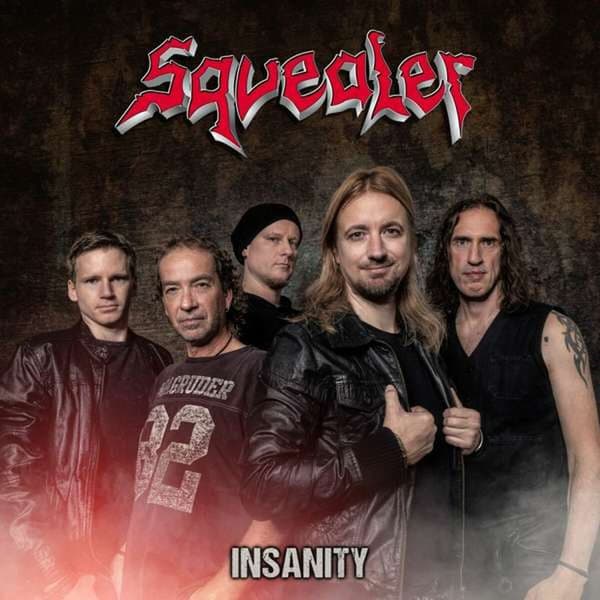 Squealer – Insanity