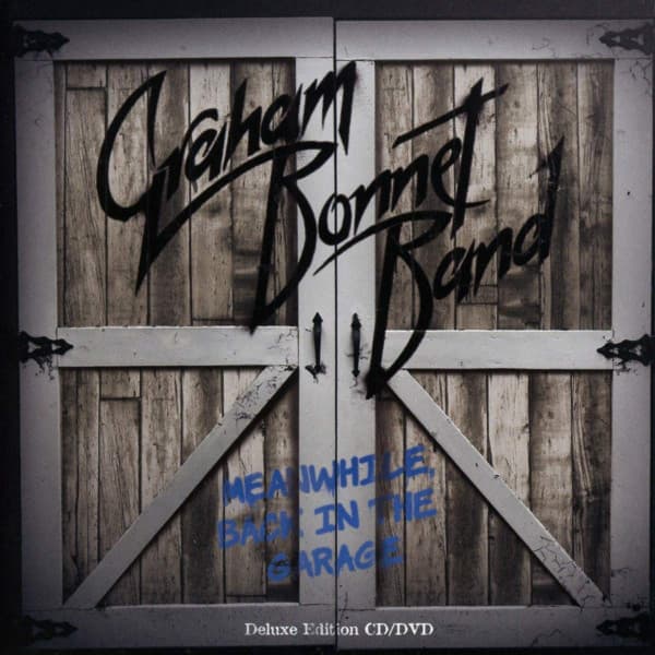 Graham Bonnet Band – Meanwhile, Back In The Garage