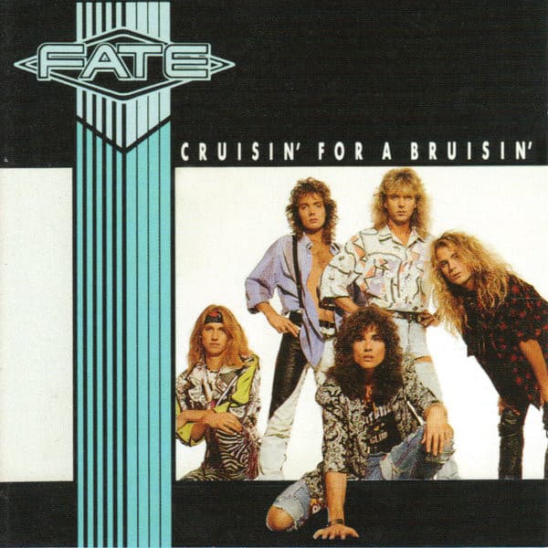 Fate – Cruisin' For A Bruisin'