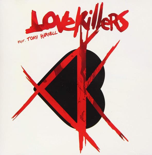 Lovekillers, Tony Harnell – Lovekillers Feat. Tony Harnell