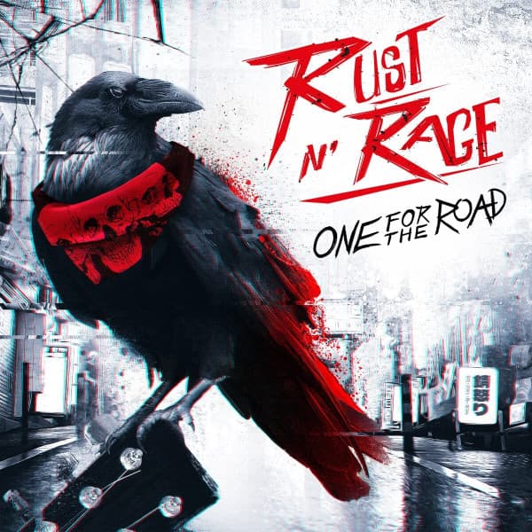 Rust N' Rage – One For The Road