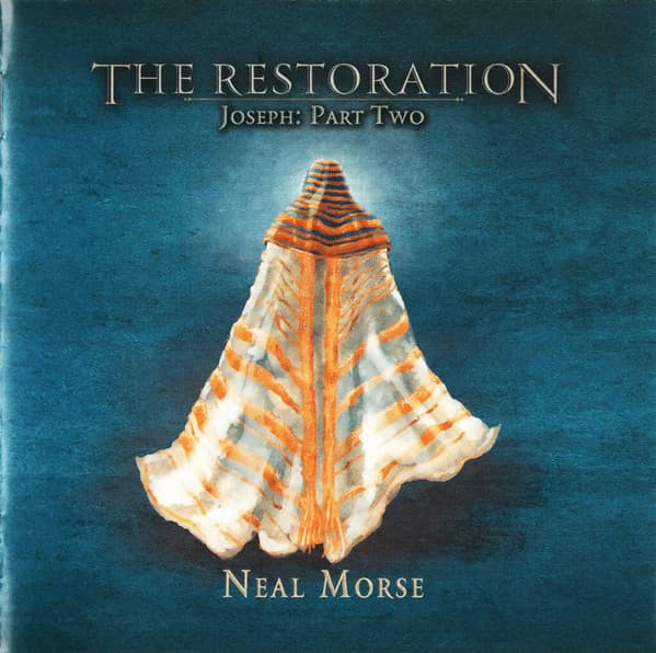 Neal Morse – The Restoration - Joseph: Part Two