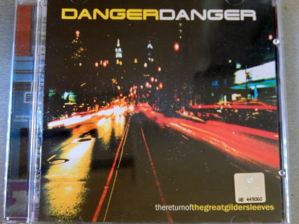 Danger Danger – Thereturnofthegreatgildersleeves