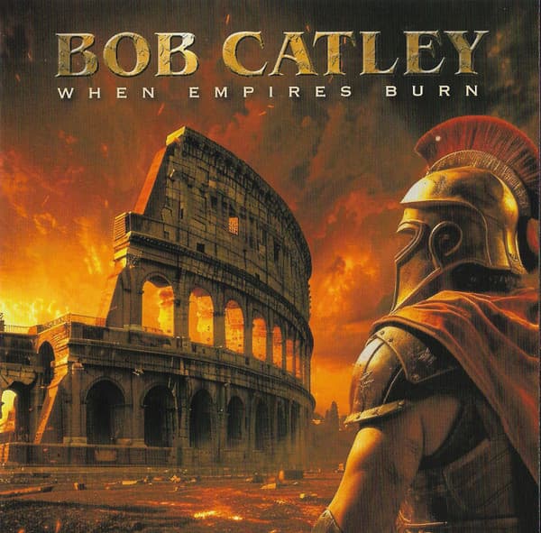 Bob Catley – When Empires Burn