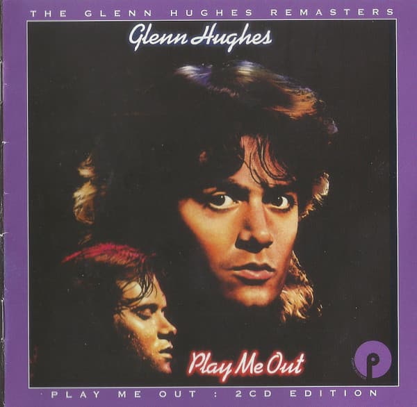 Glenn Hughes – Play Me Out : 2CD Edition