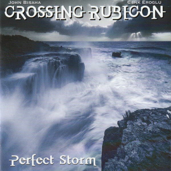 Crossing Rubicon – Perfect Storm