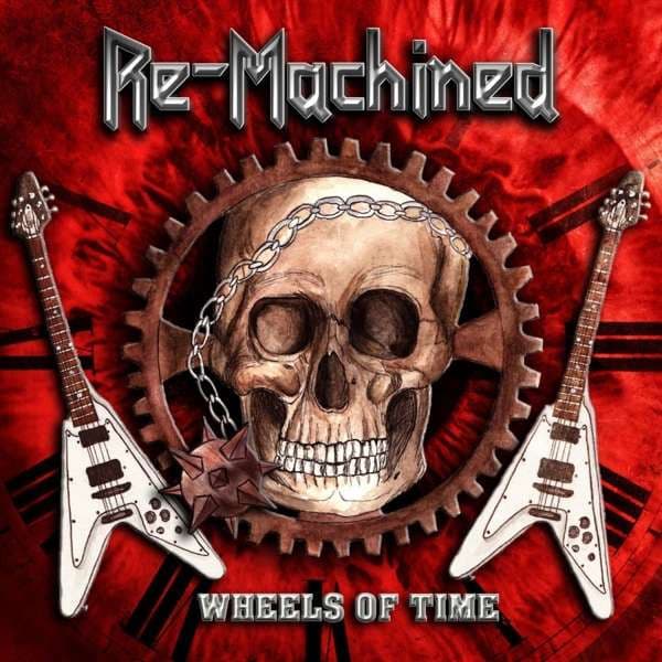 Re-Machined – Wheels Of Time