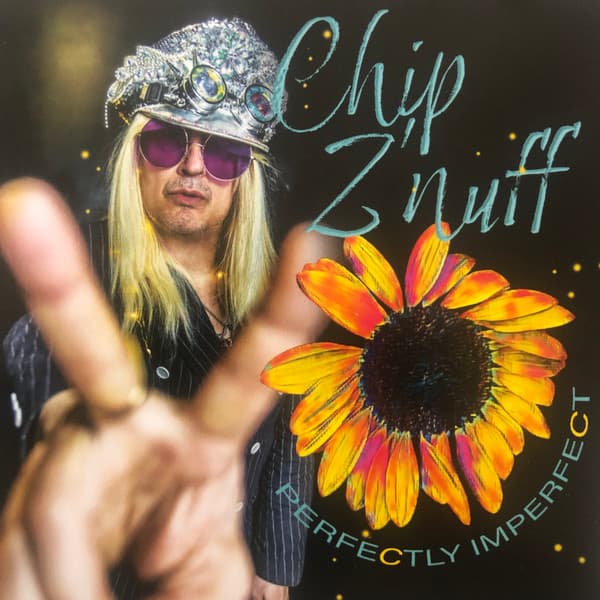 Chip Z'nuff – Perfectly Imperfect