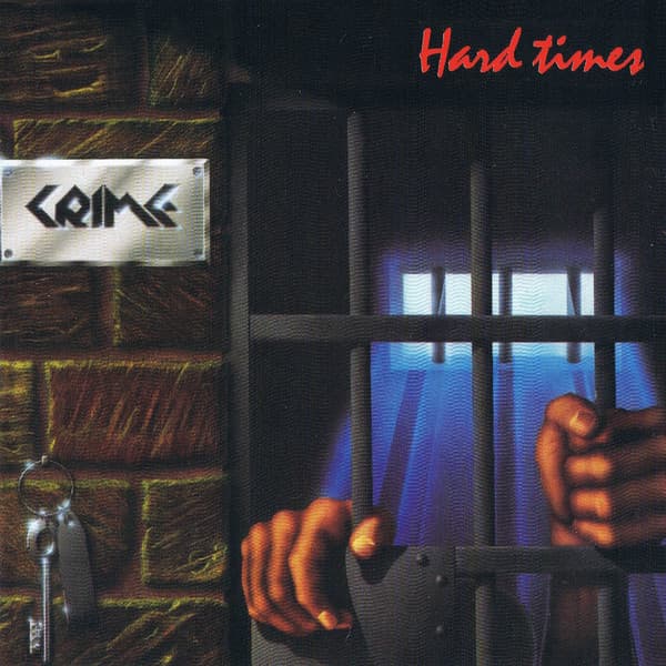 Crime – Hard Times