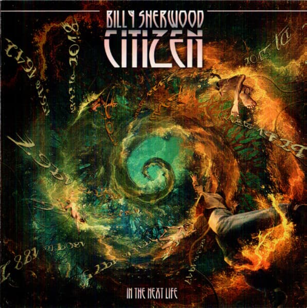 Billy Sherwood – Citizen - In The Next Life