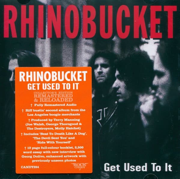 Rhino Bucket – Get Used To It