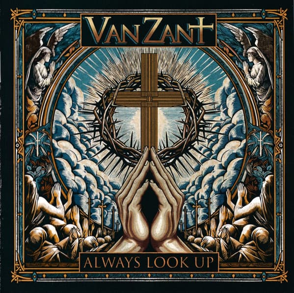 Van Zant – Always Look Up
