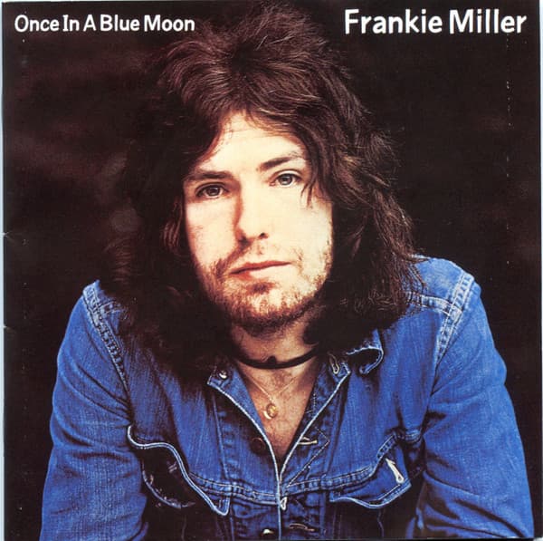 Frankie Miller – Once In A Blue Moon