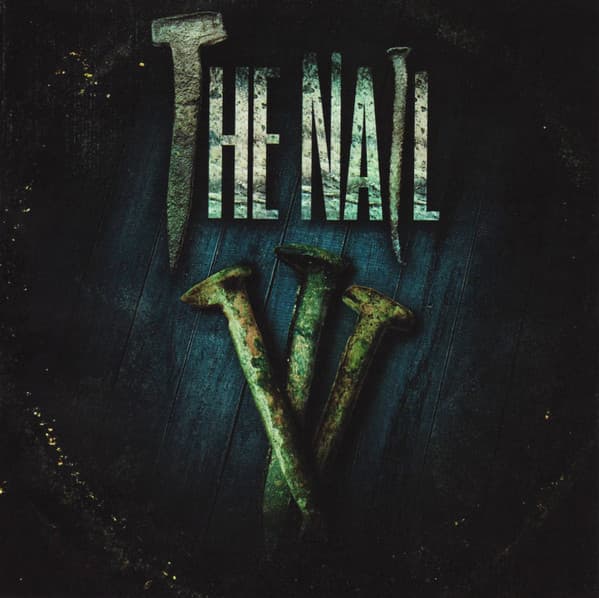 The Nail – The Nail