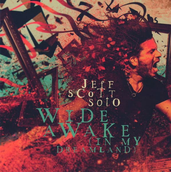 Jeff Scott Soto – Wide Awake (In My Dreamland)