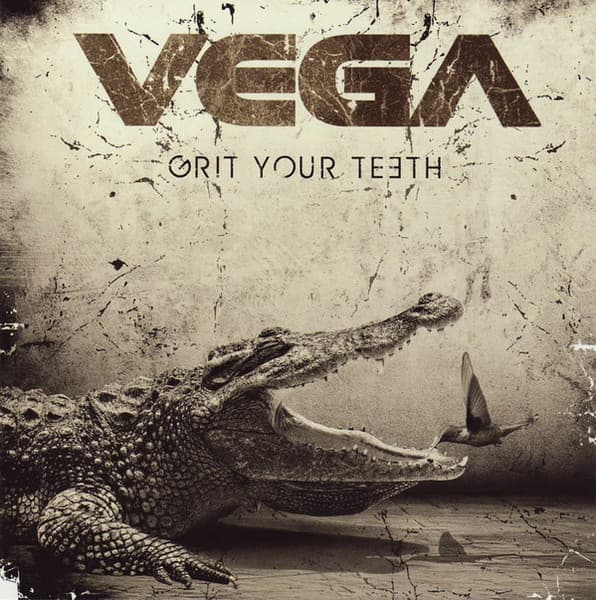 Vega – Grit Your Teeth