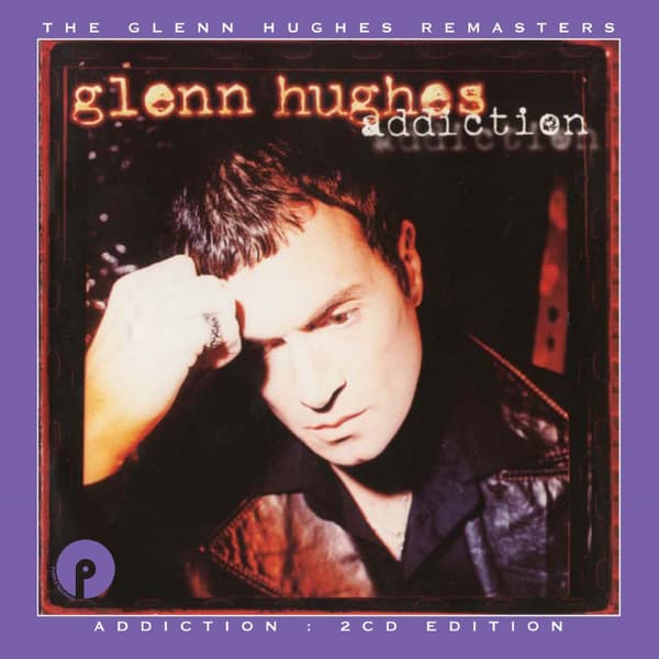 Glenn Hughes – Addiction : 2CD Edition