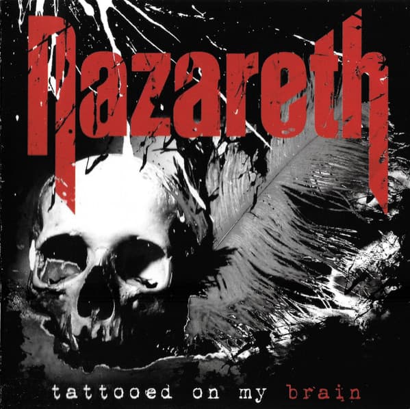 Nazareth – Tattooed On My Brain