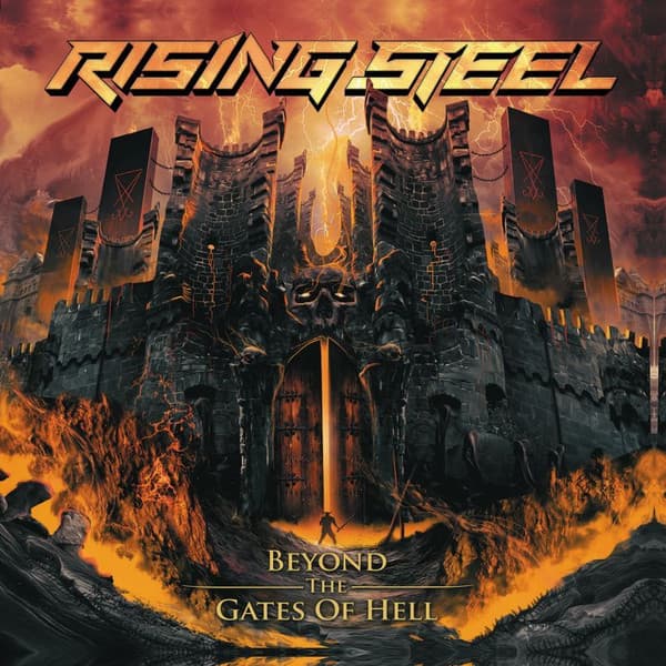 Rising Steel – Beyond The Gates Of Hell