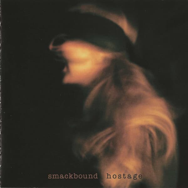 Smackbound – Hostage