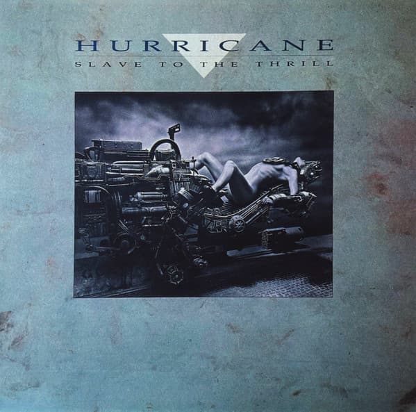 Hurricane – Slave To The Thrill