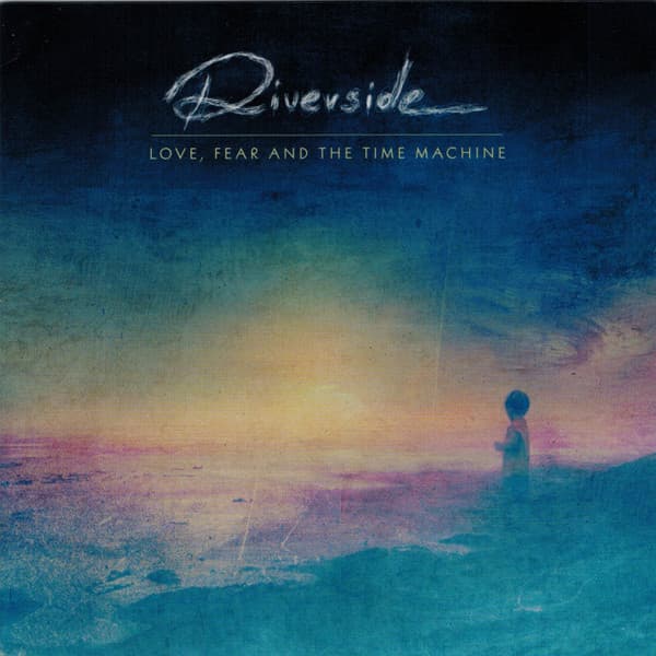 Riverside – Love, Fear And The Time Machine cover art