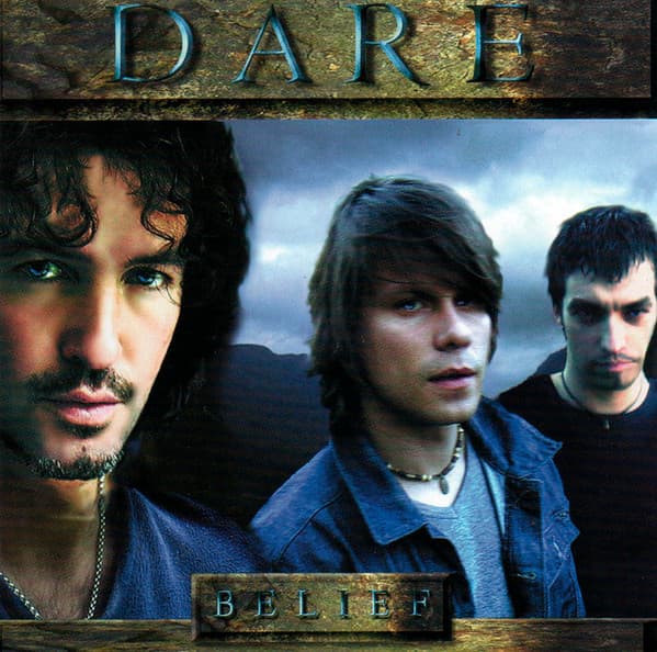 Dare – Belief