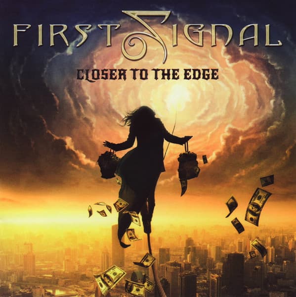 First Signal – Closer To The Edge