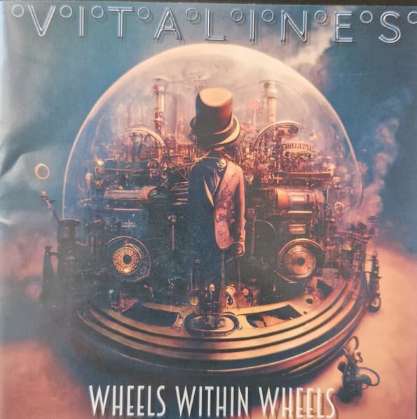 Vitalines – Wheels Within Wheels