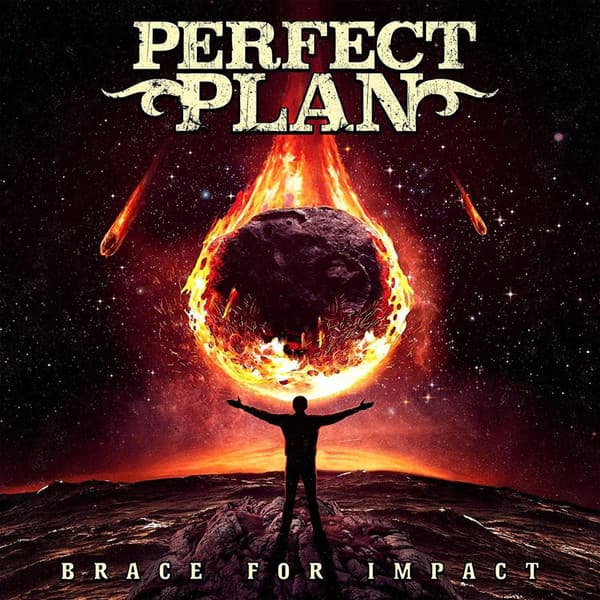Perfect Plan – Brace For Impact