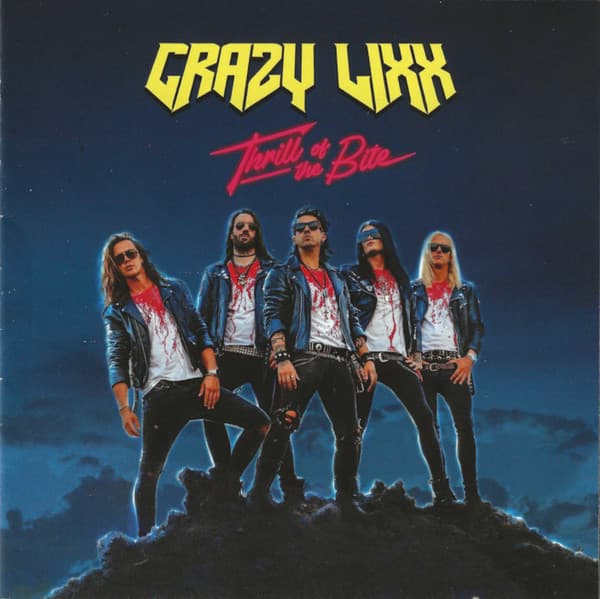 Crazy Lixx – Thrill Of The Bite