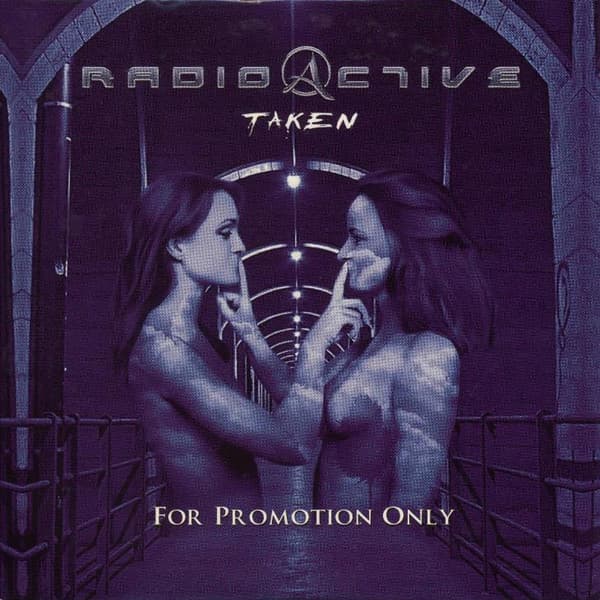 Radioactive – Taken