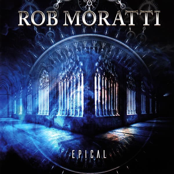 Rob Moratti – Epical